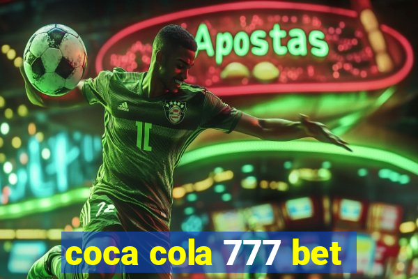 coca cola 777 bet